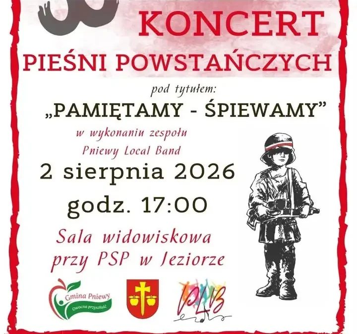 Koncert pieśni powstańczych „Pamiętamy – Śpiewamy” w Jeziorze