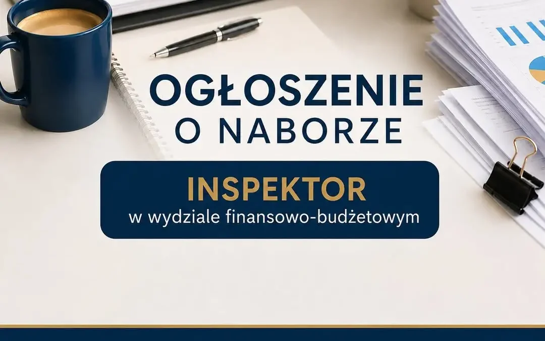 Urząd Miasta i Gminy Szamotuły ogłasza nabór na inspektora w wydziale finansowo-budżetowym