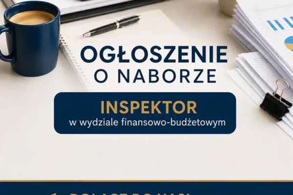 Urząd Miasta i Gminy Szamotuły ogłasza nabór na inspektora w wydziale finansowo-budżetowym