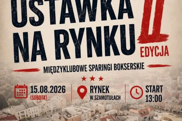 Bokserskie sparingi na Rynku w Szamotułach – II edycja „Ustawki na Rynku” już 15 sierpnia