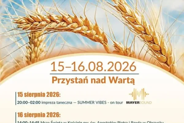 Weekend pełen atrakcji w Zielonejgórze: Dożynki i Summer Vibes na przystani rzecznej
