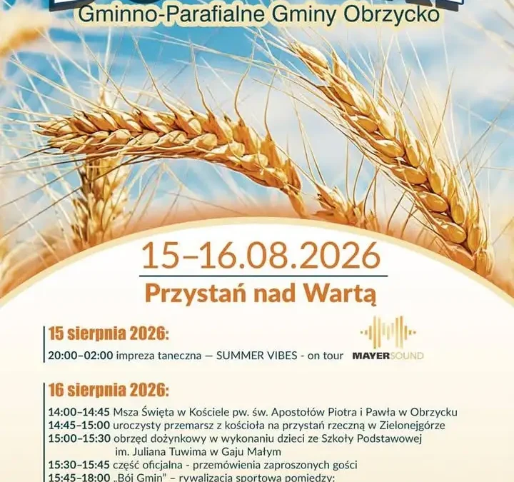 Weekend pełen atrakcji w Zielonejgórze: Dożynki i Summer Vibes na przystani rzecznej