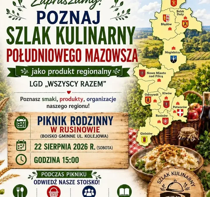Piknik rodzinny w Rusinowie – promocja Szlaku Kulinarnego Południowego Mazowsza
