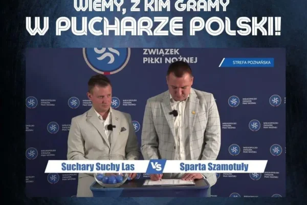Pucharowe starcie: Sparta Szamotuły zmierzy się z Sucharami Suchy Las