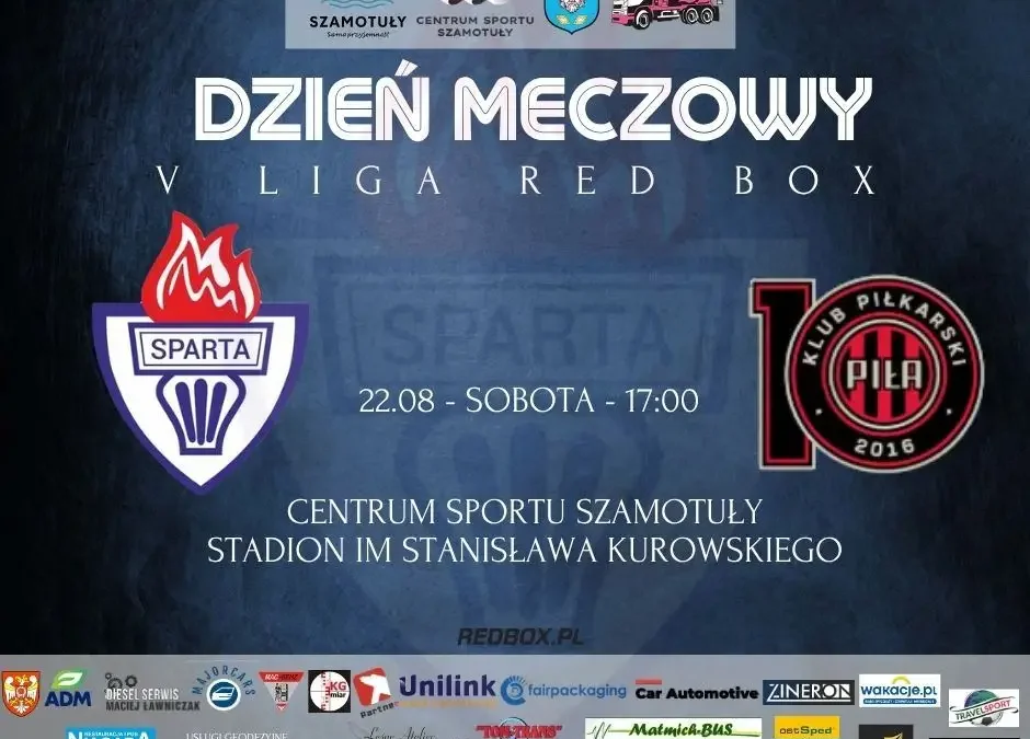 Mecz u siebie: Sparta Szamotuły kontra KP Piła – dziś o 17:00!