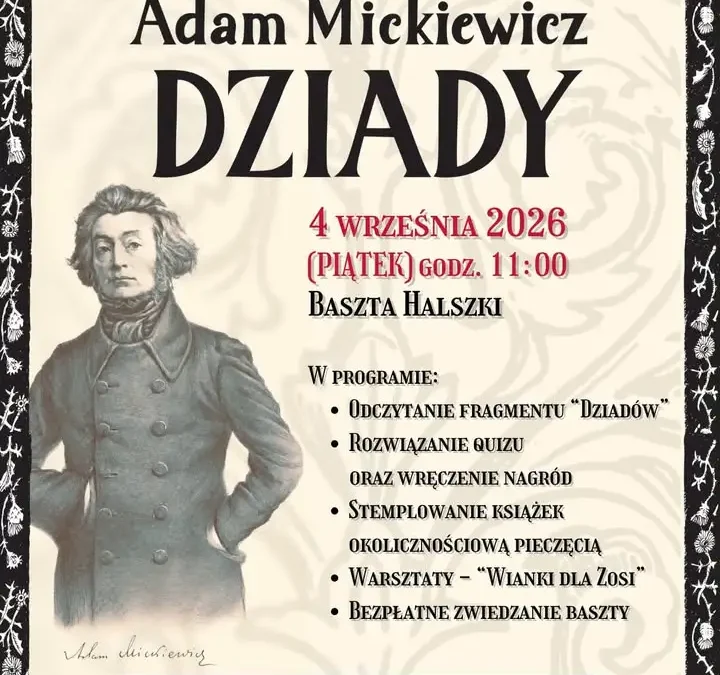 Narodowe Czytanie 2026 w Szamotułach: Dziady pod Basztą Halszki