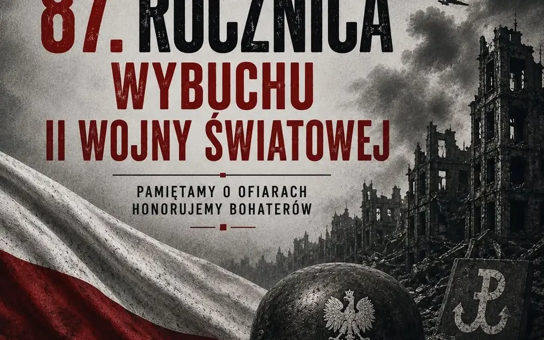 87. rocznica wybuchu II wojny światowej – pamiętamy o ofiarach i bohaterach