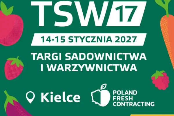 TSW 2027 i Poland Fresh Contracting – dwa dni dla producentów owoców i warzyw