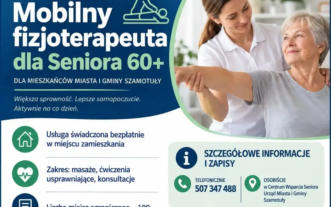 Mobilny fizjoterapeuta 60+ – nowa usługa dla seniorów z Szamotuł