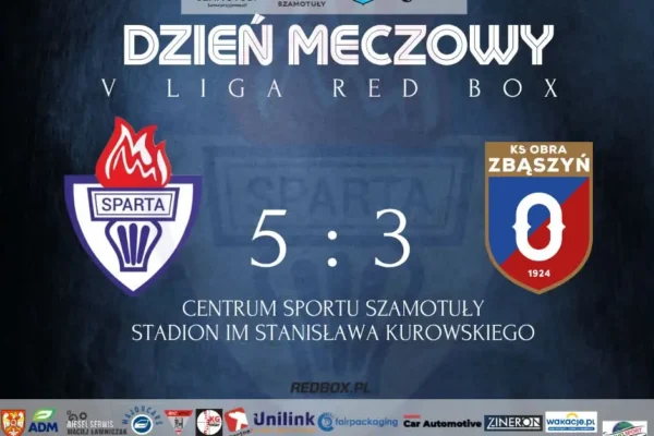 Sparta Szamotuły wygrywa 5:3 z Obrą Zbąszyń. Trzy punkty zostają w domu!