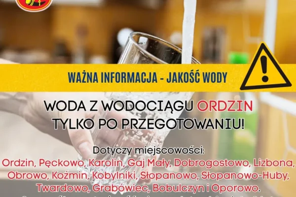 Woda w strefie Ordzin wymaga przegotowania – komunikat sanepidu w Szamotułach