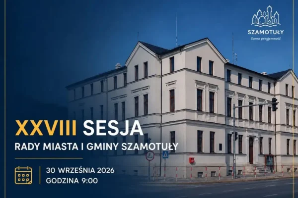 XXVIII sesja Rady Miasta i Gminy Szamotuły już 30 września