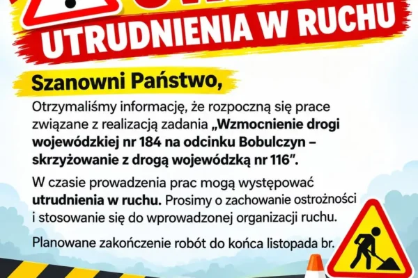 Utrudnienia na drodze wojewódzkiej nr 184. Rusza wzmocnienie odcinka Bobulczyn – skrzyżowanie z DW116