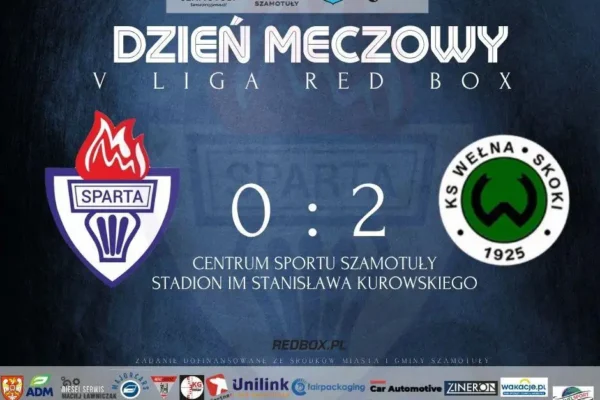 Sparta Szamotuły przegrywa z Wełną Skoki 0:2 po pięciu meczach bez porażki